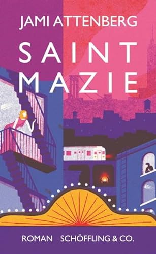 Saint Mazie: Roman von Schöffling